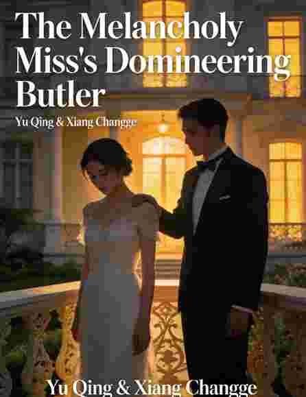 The Melancholy Miss's Domineering Butler